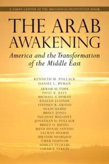 Image of Arab Awakening : America and the Transformation of the Middle East