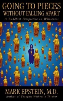 Image of Going to Pieces Without Falling Apart by Mark Epstein Paperback