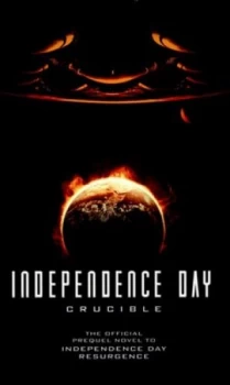 Image of Independence Day - Crucible by Greg Keyes Book