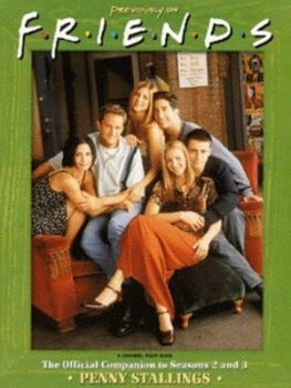 Image of Previously on Friends by Penny Stallings and Channel Four Television Company Book