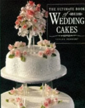 Image of The Ultimate Book of Wedding Cakes Paperback