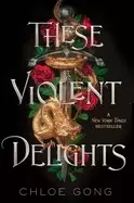 Image of these violent delights