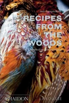 Image of Recipes from the woods by Jean-Franois Mallet