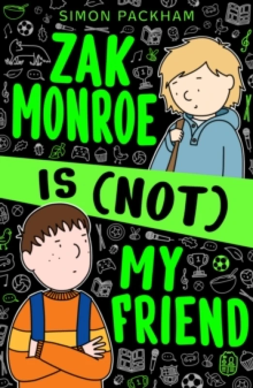 Image of Zak Monroe is (not) My Friend Paperback / softback