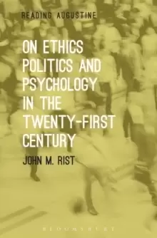 Image of On Ethics, Politics and Psychology in the Twenty-First Century