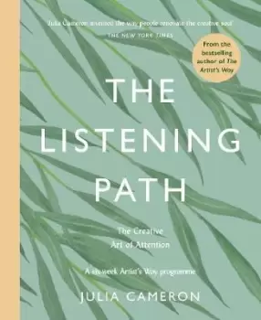 Image of The Listening Path by Julia Cameron