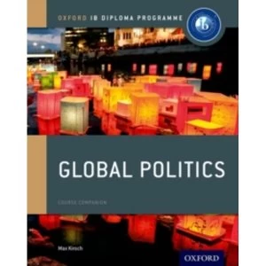 Image of IB Global Politics Course Book: Oxford IB Diploma Programme