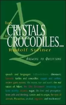 Image of From Crystals to Crocodiles : Answers to Questions