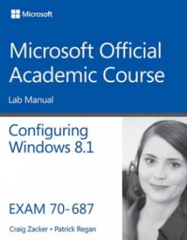 Image of Configuring Windows 8.1. Lab Manual Book