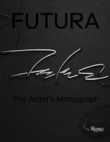 Image of Futura : The Artist's Monograph