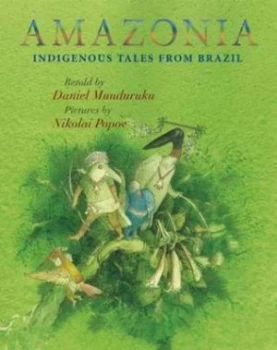 Image of Amazonia by Daniel Munduruku Hardback