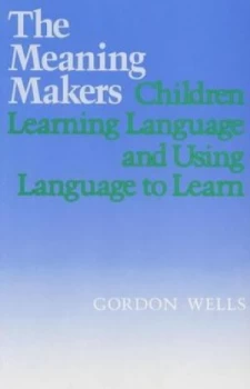 Image of The Meaning Makers by Gordon Wells Paperback