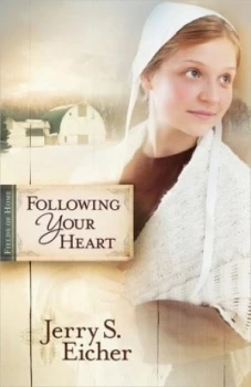 Image of Following Your Heart by Jerry S. Eicher Paperback
