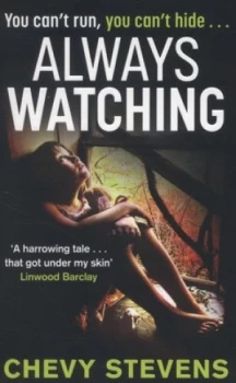 Image of Always Watching by Chevy Stevens Paperback