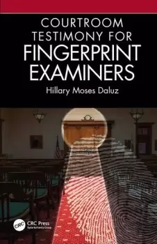 Image of Courtroom Testimony for Fingerprint Examiners