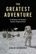 Image of greatest adventure a history of human space exploration