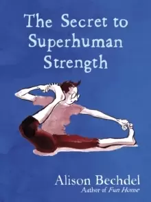 Image of The Secret to Superhuman Strength