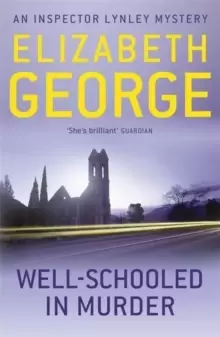 Image of Well-Schooled in Murder : An Inspector Lynley Novel: 3