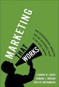 Image of Marketing That Works by Leonard M. Lodish