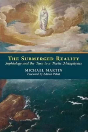 Image of The Submerged Reality by Michael Martin