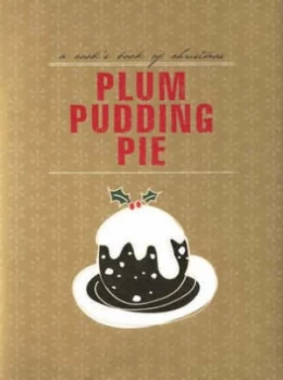 Image of Plum Pudding Pie Hardback