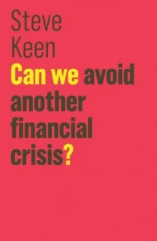 Image of Can we avoid another financial crisis? by Steve Keen