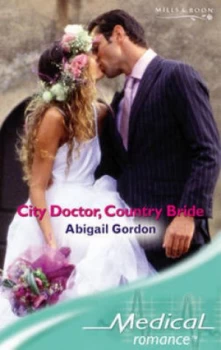Image of City Doctor Country Bride by Abigail Gordon Book