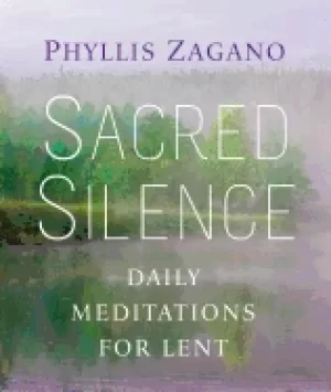 Image of sacred silence daily meditations for lent