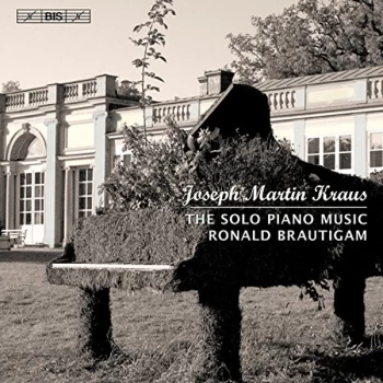 image of Josef Martin Kraus - Solo Piano Music, The (Brautigam) CD