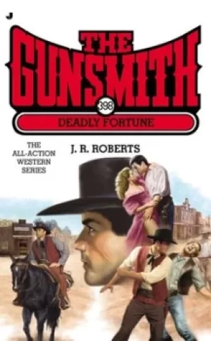 Image of Deadly fortune by J. R Roberts
