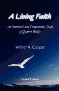 Image of living faith an historical and comparative study of quaker beliefs 2nd edit