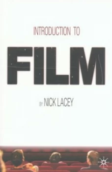 Image of Introduction to Film by Nick Lacey Paperback