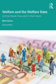 Image of Welfare and the Welfare StateCentral Issues Now and in the Future