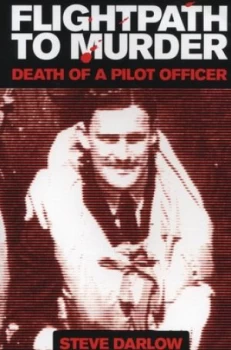 Image of Flightpath to Murder by Stephen Darlow Paperback