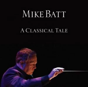Image of A Classical Tale by Mike Batt CD Album