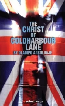 Image of The Christ of Coldharbour Lane by Oladipo Agboluaje Book