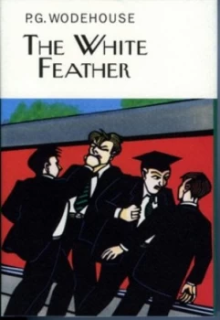 Image of The White Feather by P.G. Wodehouse Hardback