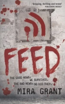 Image of Feed by Mira Grant Paperback