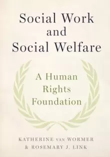 Image of Social Work and Social Welfare : A Human Rights Foundation