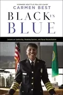Image of black in blue lessons on leadership breaking barriers and racial reconcilia