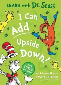 Image of I Can Add Upside Down by Dr. Seuss