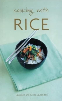 Image of Cooking with Rice by Laurence Laurendon Book