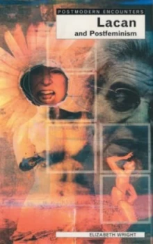 Image of Lacan and Postfeminism by Elizabeth Wright Paperback