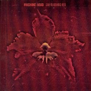 Image of Burning Red by Machine Head CD Album