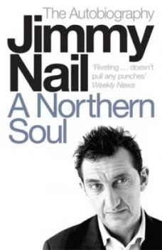 Image of A Northern Soul by Jimmy Nail Paperback