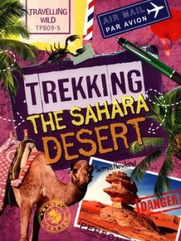 Image of Trekking the Sahara Desert by Sonya Newland Book