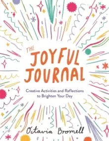 Image of The Joyful Journal : Creative Activities and Reflections to Brighten Your Day