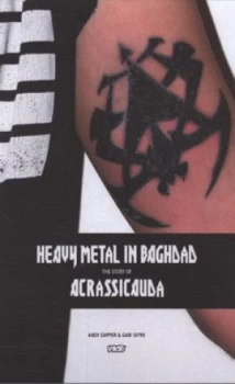 Image of Heavy Metal in Baghdad by Vice Media Paperback