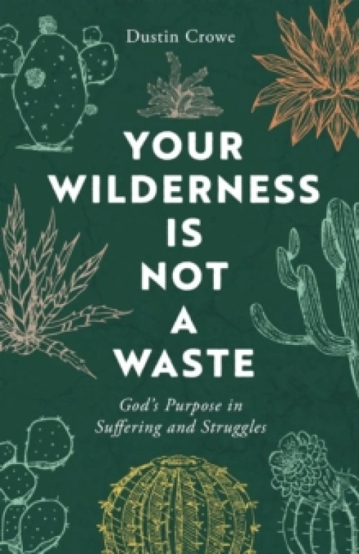 Image of Your Wilderness Is Not a Waste. Paperback. By Dustin Crowe Books