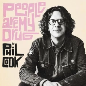Image of People Are My Drug by Phil Cook CD Album